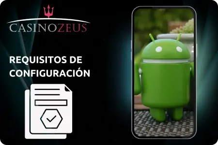 Casino Zeus APK Requisitos de Configuración 